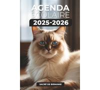 Agenda Scolaire 2025-2026 - Sacré de Birmanie: Chat | Format A5 | 2 Jours par Page | Parfait pour Organiser Votre Année Scolaire