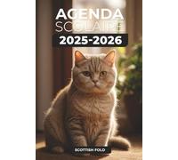 Agenda Scolaire 2025-2026 Scottish Fold: Chat | Format A5 | 2 Jours par Page | Parfait pour Organiser Votre Année Scolaire