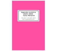 Agenda scolaire 2025-2026 Tata Mélanie: Un jour, un pas vers ton superpouvoir