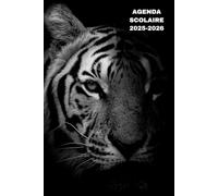 AGENDA SCOLAIRE 2025-2026 TIGRE: Organisateur journalier filles et garçons pour la rentrée scolaire |2 jours par page | Format a5 avec citations motivantes