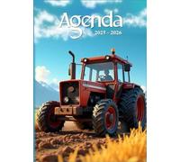 Agenda Scolaire 2025-2026: Tracteur | Planificateur scolaire journalier | Un jour par page avec Heure | Pour Fans d'engins agricoles