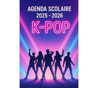 Agenda Scolaire 2025 - 2026: Une page par jour pour une organisation fun et efficace, idéal pour le collège et le lycée - version Danse K-pop