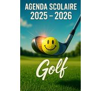 Agenda Scolaire 2025 - 2026: Une page par jour pour une organisation fun et efficace, idéal pour le collège et le lycée - version Golf