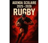 Agenda Scolaire 2025 - 2026: Une page par jour pour une organisation fun et efficace, idéal pour le collège et le lycée - version Rugby