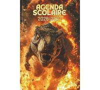 Agenda Scolaire 2026-2027: 1 jour par page | Format A5 pratique | Couverture thème dinosaures | Planner complet pour une année organisée.