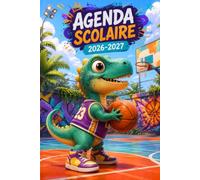 Agenda scolaire 2026-2027 animaux: Gérez votre temps avec efficacité et atteignez vos objectifs académiques en toute simplicité grâce à notre Planificateur Quotidien, format A5 Couverture Dinosaure