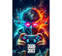 Agenda Scolaire 2026/2027 Gamer: Soyez le maître incontesté de votre temps, atteignez vos objectifs académiques avec aisance grâce à notre ... pour élémentaire, collège, lycée au format A5
