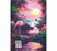 Agenda scolaire Exotique Tropical Flamant rose 2025-2026 Journalier 1 jour par page Petit format poche 12x17 Original: Collège, lycée, étudiant, primaire - 1 page / jour - Animaux, fleurs, oiseaux