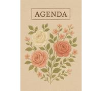 Agenda Scolaire Florale 2025-2026 - Le Compagnon Idéal : Harmonie, Sérénité et Organisation au Quotidien avec Planification Annuelle, Mensuelle et ... Suivi des Habitudes, Résultats Scolaires et