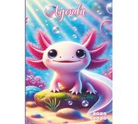 Agenda scolaire Kawaii Axolotl: et Coloriage | Journalier, un Jour par Page | 12x17 cm Format Standard | De Septembre à Juillet | Ecole Primaire, ... Fille, enfant | Animal, Salamandre, Manga