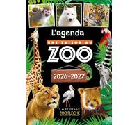 Agenda scolaire Une saison au zoo