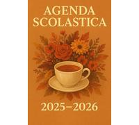 Agenda Scolastica 2025-2026 - Eleganza e Organizzazione per Tutto l’Anno