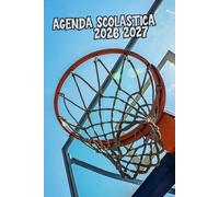 Agenda Scolastica 2026 2027: Per la scuola primaria e secondaria, Guida alla valutazione degli studenti con orari delle lezioni e sezioni per le note settimanali.