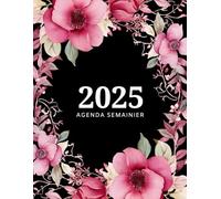 Agenda Semainier 2025: Planificateur Semainier et mensuel, De janvier à décembre 2025, avec 12 magnifiques mandalas amusants à colorier, Couverture florale