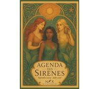Agenda Semainier des Sirènes - Rentrée 2025 - Messages Inspirants, Anecdotes sur l’Océan, la Faune, la Flore et les Légendes, Encarts Gratitude, To-Do et Moments Marquants pour Femmes