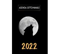Agenda settimanale: 2 pagine = 1 settimana | Contatti , Citazioni preferite , mie password , obiettivi , note , ... | Per una gestione perfetta del tempo | Lupo , Wolf | Idee Regalo Donna Uomo