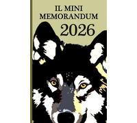 Agenda settimanale MINI 2026 - lista delle cose da fare ed appuntamenti - NON DATATA - IL MINI MEMORANDUM - LUPO