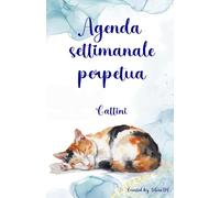 Agenda settimanale perpetua - Gattini: Mini, versione colore