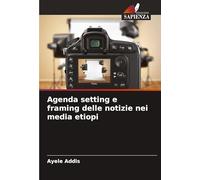 Agenda setting e framing delle notizie nei media etiopi
