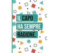 Agenda simpatica "Il capo ha sempre ragione": divertente quaderno a righe, idea regalo per capo, collega di lavoro