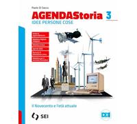 9788805078899 DI SACCO PAOLO AGENDA STORIA 3 IDEE PERSONE COSE. PER L SEI