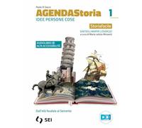 Agenda storia. Idee persone cose. Storiafacile. Strumenti complementari per la didattica inclusiva. Per le Scuole superiori. Con e-book. Con espansione online (Vol. 1)