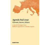 Agenda Sud 2030. Giovani, lavoro, futuro