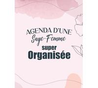agenda une Sage-Femme organisée: planificateur mensuel et semainier pour l'école et le bureau , 12 mois , une semaine sur deux pages pour Sage-Femme