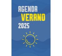 Agenda Verano 2025: Planificador, álbum para los del recuerdos del verano y organizador.