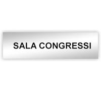 Agendepoint.it - Targa Segnaletica Sala Congressi Adesiva 150x50 Mm S. 3 Mm - Specchio