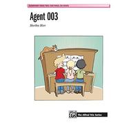 Agent 003: Elementary Piano Trio-One Piano, Six Hands (Alfred Trio) by Martha Mier (2001-01-01)