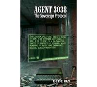 Agent 3038 - The Sovereign Protocol