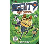 Agent 9 Mind Control!: a fast-paced and funny graphic novel