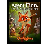 Agent Finn: The Fox Who Lost His Tricks