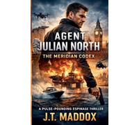 Agent Julian North: The Meridian Codex