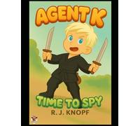 Agent K: Time to Spy: 1