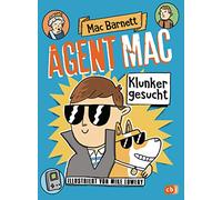 Agent Mac - Klunker gesucht: Vom Autor der Miles & Niles-Reihe: 1