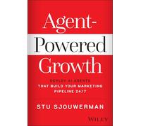 Stu Sjouwerman Agent-Powered Growth (Copertina rigida)