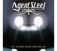 Agent Steel 'No Other Godz Before Me' CD Digipak- NUOVO E SIGILLATO