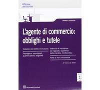 Agente di commercio: obblighi e tutele