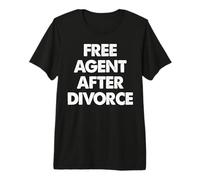 Agente Libero Dopo Il divorzio Maglietta Premium