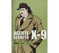 Agente segreto X-9. Vol. 2: Novembre 1935-Aprile 1938
