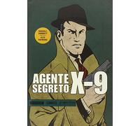 Agente segreto X-9: 1: Vol. 1