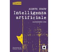 Agente Sharp. Intelligenza artificiale. Ediz. ad alta leggibilità