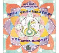 Agente speciale Biscia Dorata e il maestro scomparso