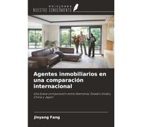 Agentes inmobiliarios en una comparación internacional: Una breve comparación entre Alemania, Estados Unidos, China y Japón