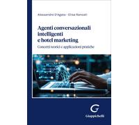 Agenti conversazionali intelligenti e hotel marketing. Concetti teorici e ...