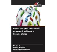 Agenti patogeni parodontali emergenti: evidenze e impatto clinico