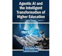 Agentic AI and the Intelligent Transformation of Higher Education