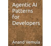 Agentic AI Patterns for Developers
